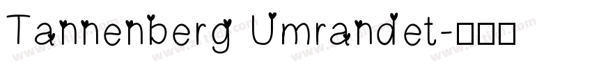 Tannenberg Umrandet字体转换